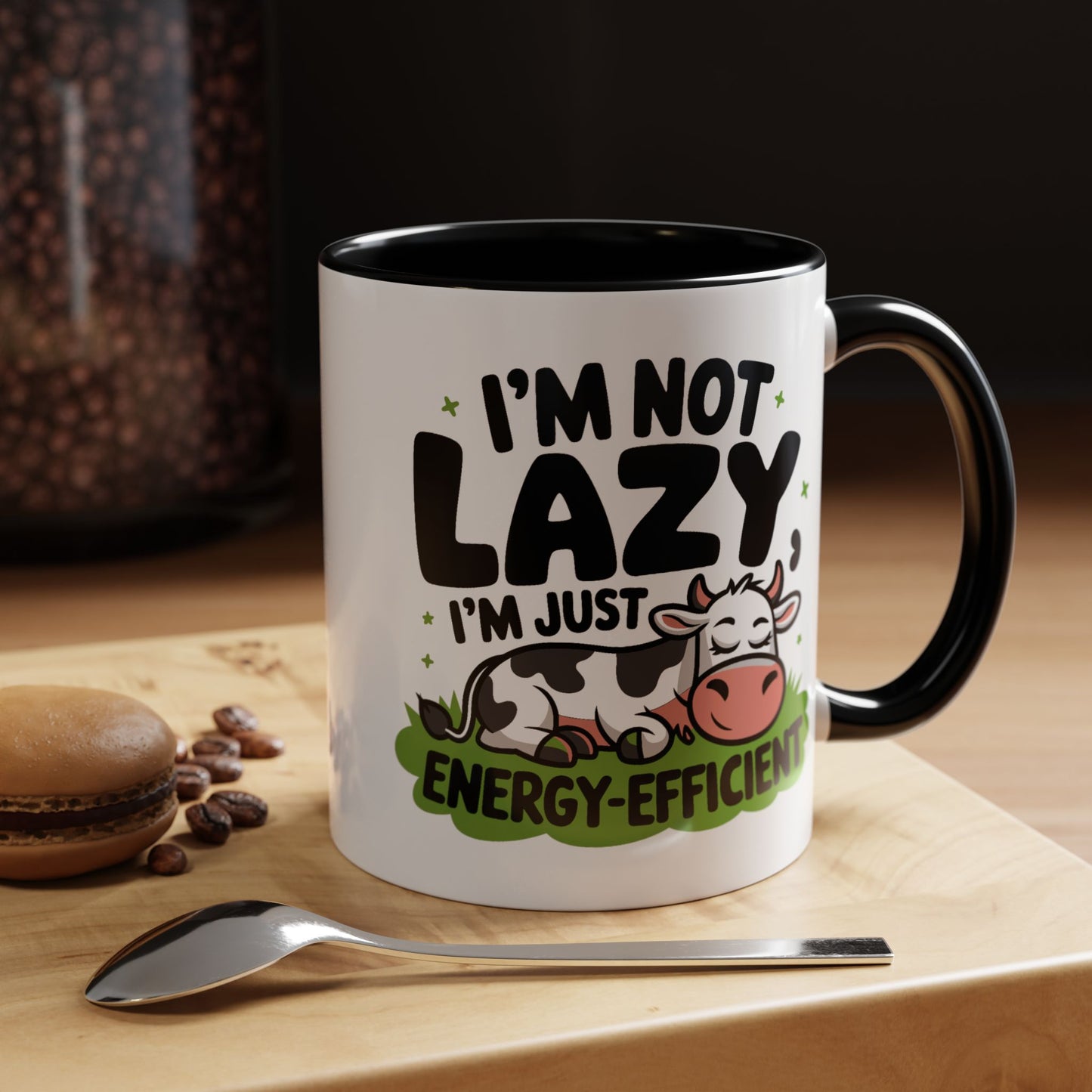 Humor Mug - I'm Not Lazy I'm Just Energy-Efficient