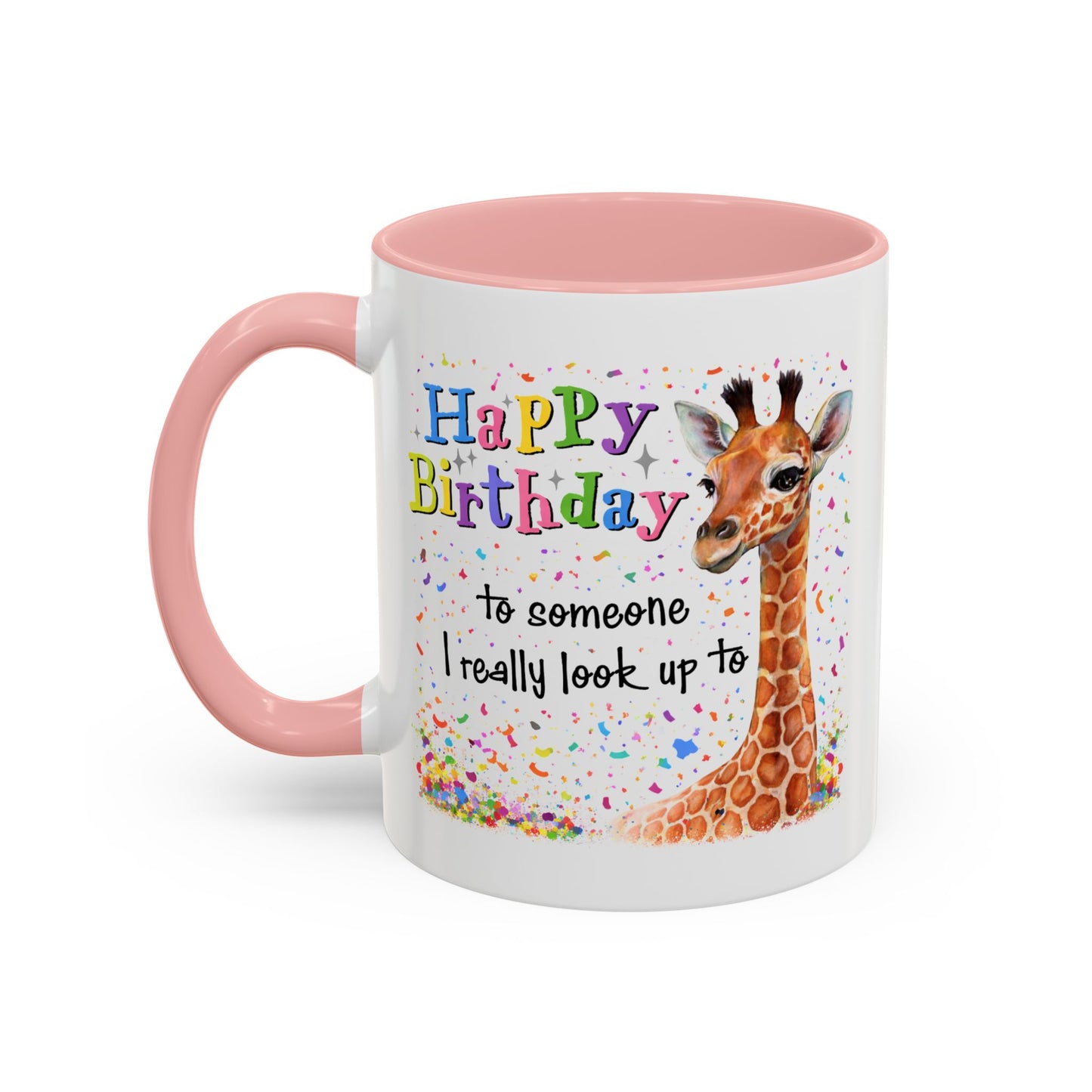 Birthday Mug - Look Up To