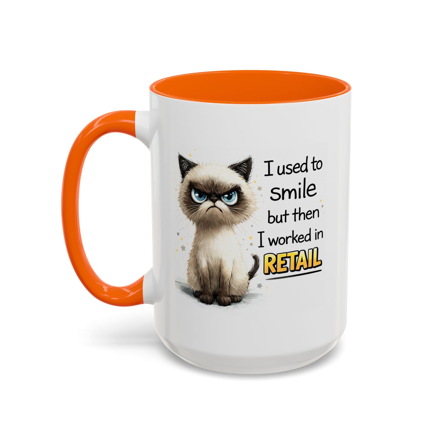 Humor Mug - I Used To Smile