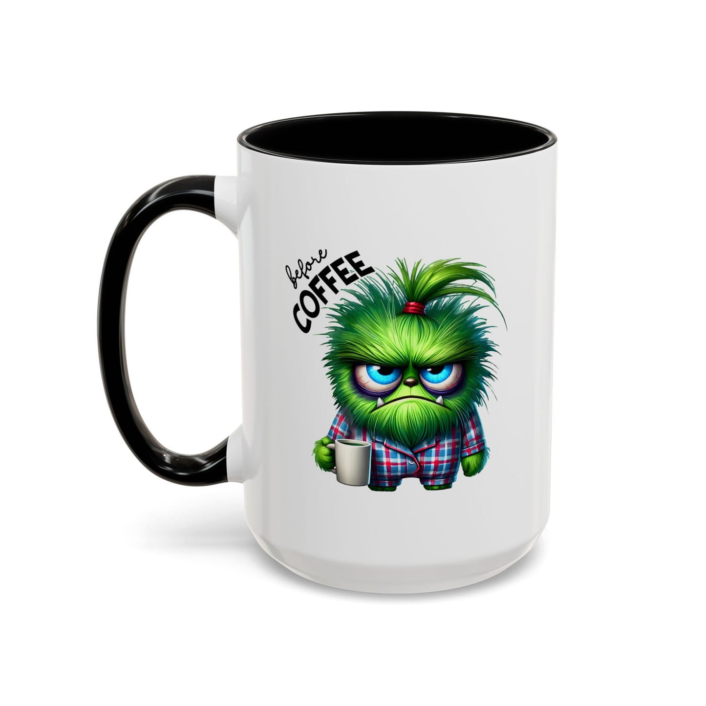 Humor Mug - Before Coffee Fully Caffeinated