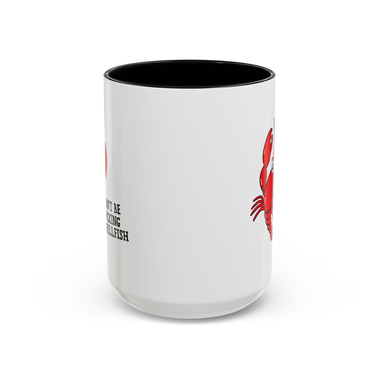 Adult Mug - Don't Be Fucking Shellfish