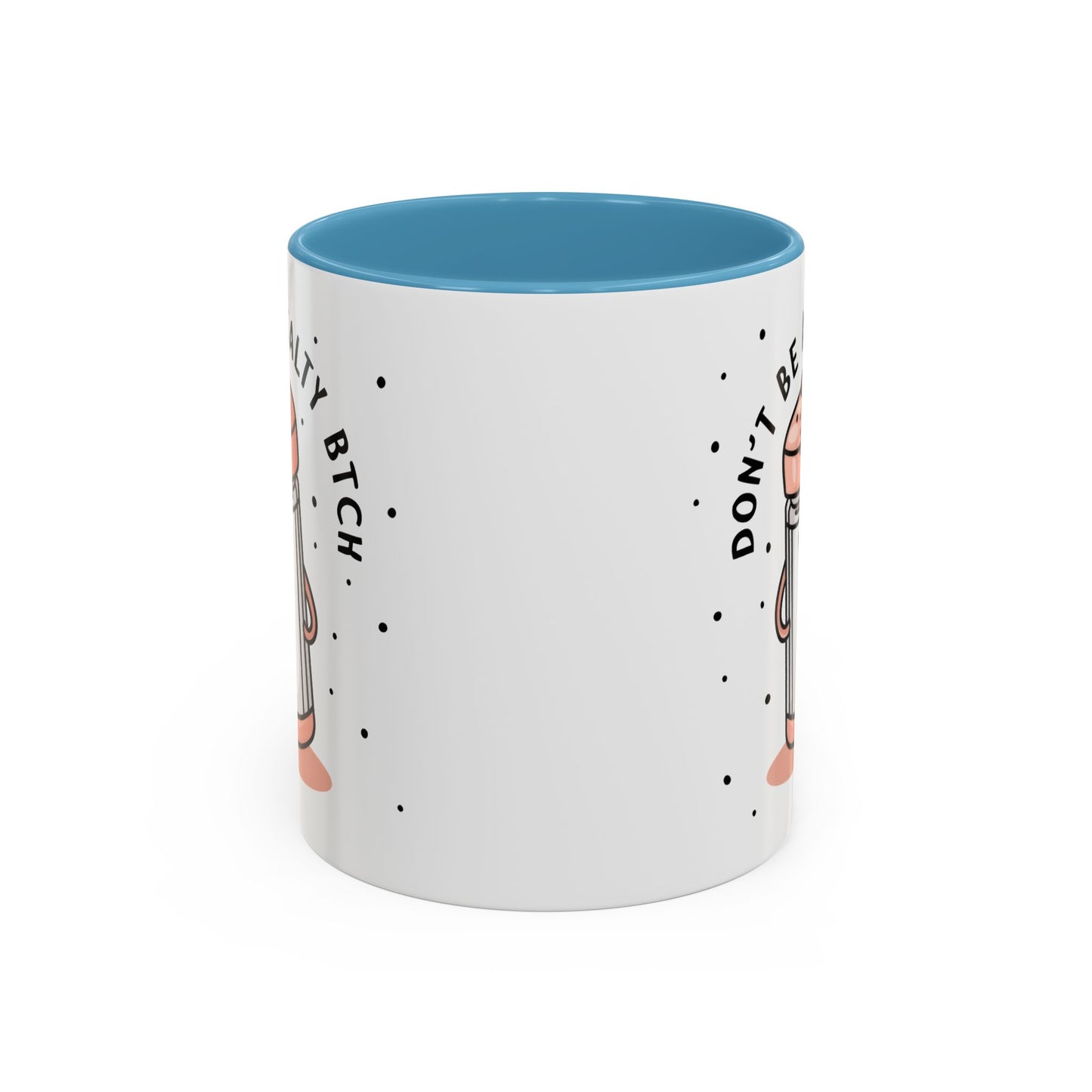 Adult Mug - Don't Be A Salty Bitch