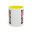 Humor Mug - Sorry I'm Late I Was Dilly Dallying