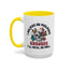Adult Mug - I Believe in Holding Grudges