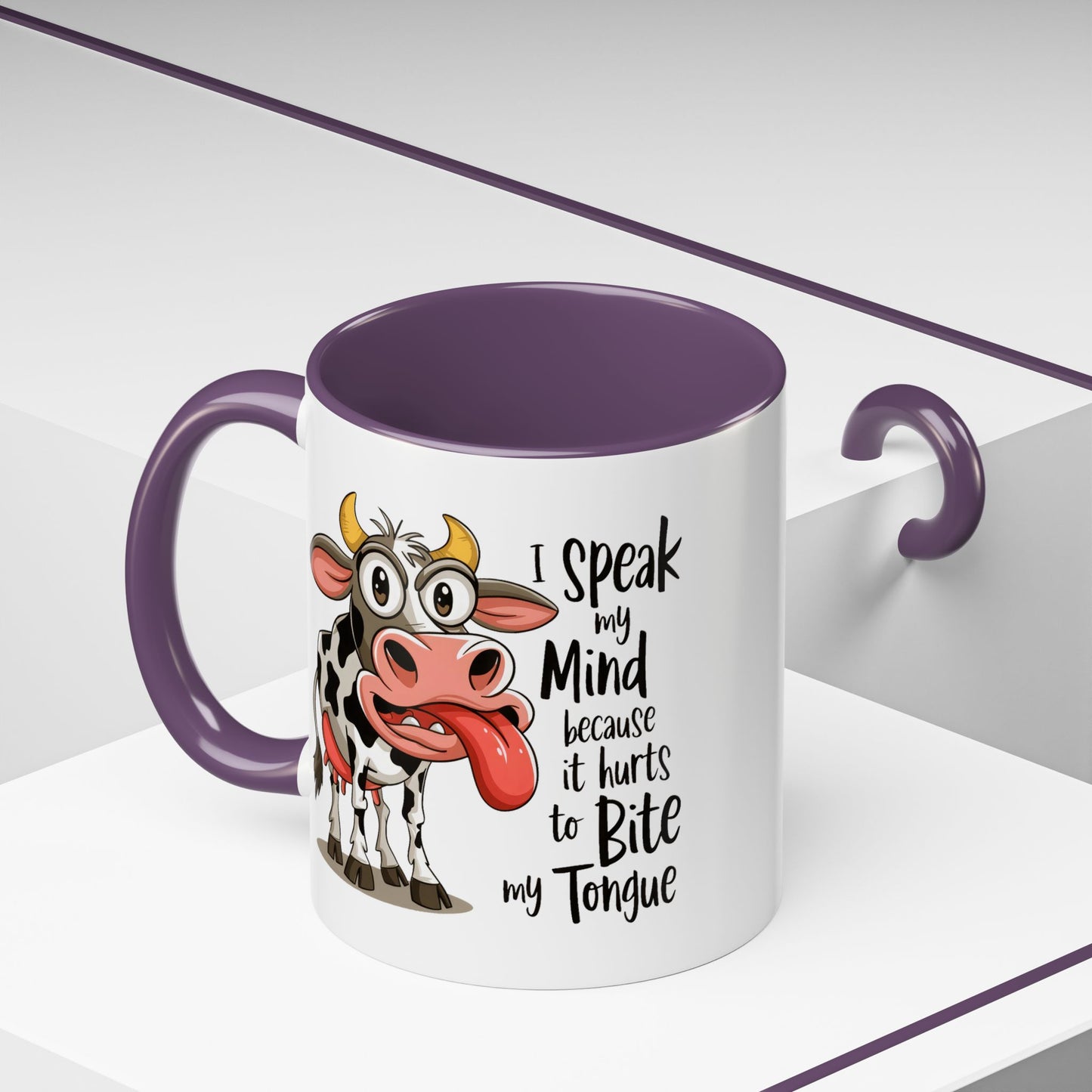Humor Mug - I Speak My Mind
