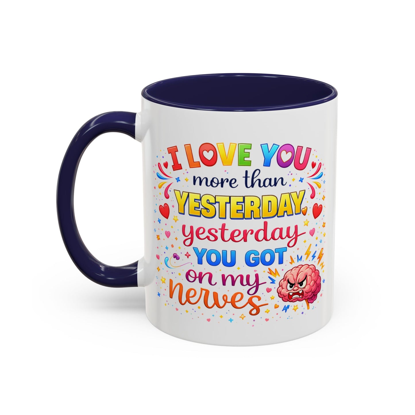 Anniversary Mug - I Love You More Than Yesterday