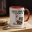 Humor Mug - Coffee Owns Me & I'm Fine With That