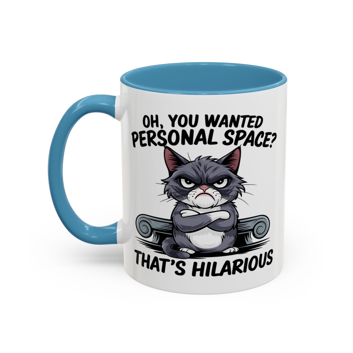 Animal Mug - Oh, You Wanted Personal Space?