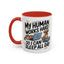 Animal Mug - My Human Works Hard