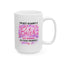 Adult Mug - I'm Not Always a Bitch