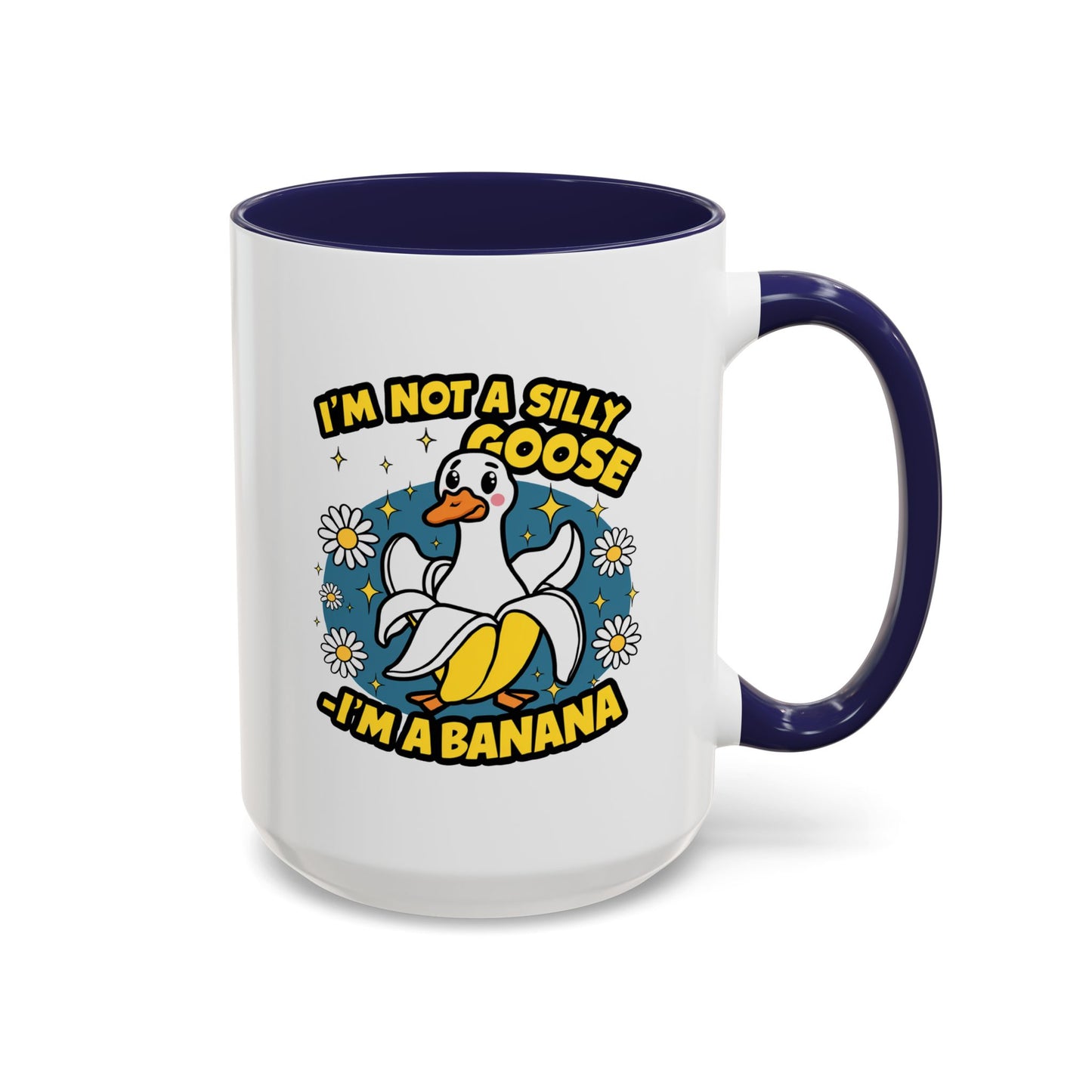 Office Mug - I'm Not A Silly Goose
