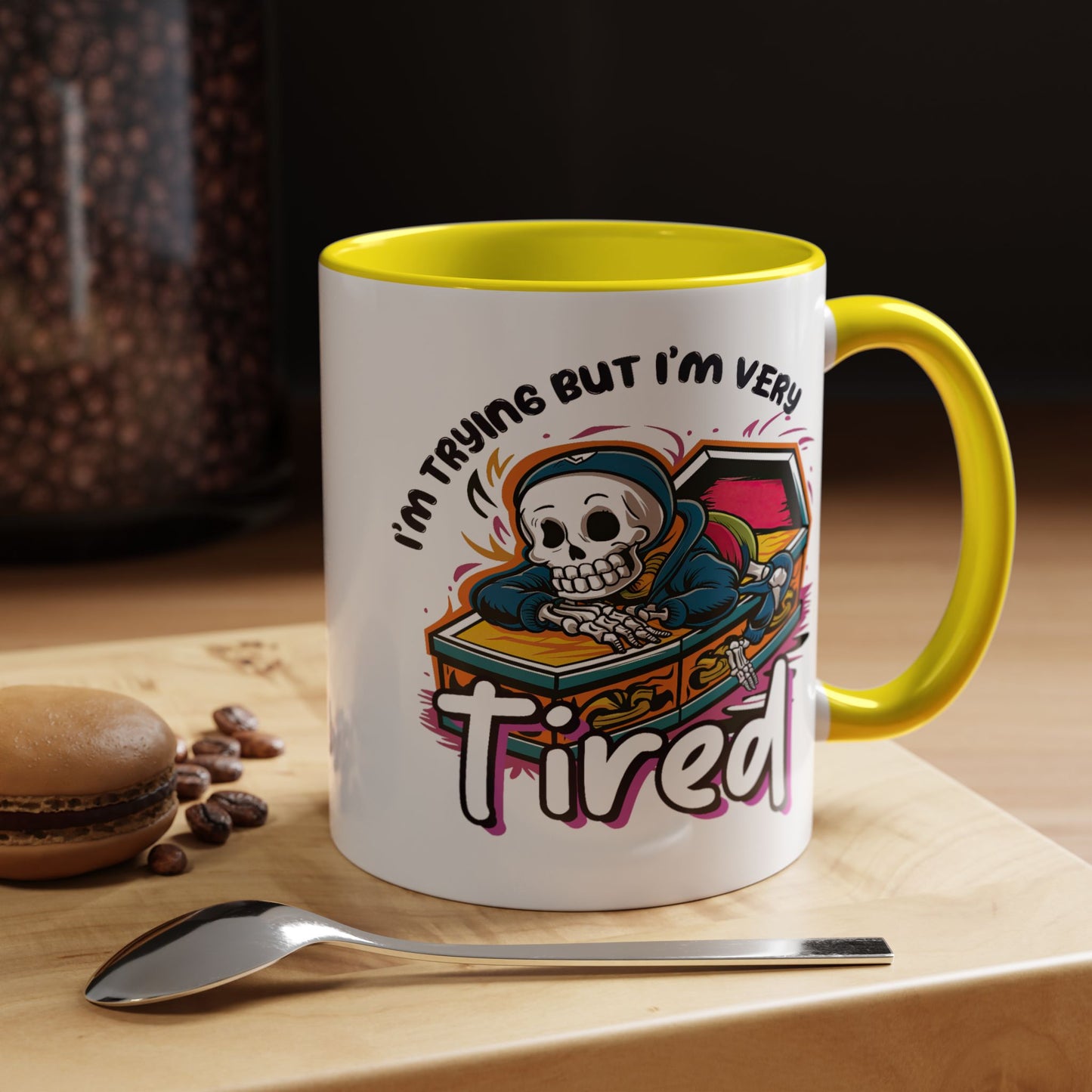 Humor Mug - I'm Trying But I'm Very Tired