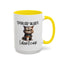Humor Mug - Spoiler Alert I Don't Care