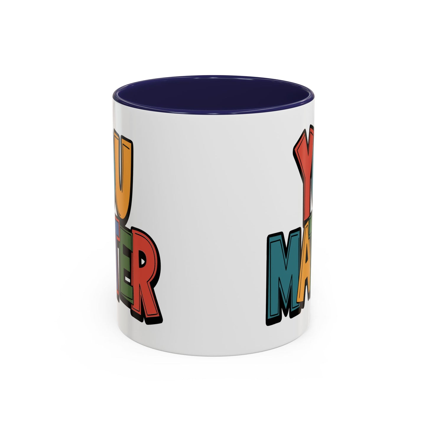 Motivation Mug - You Matter