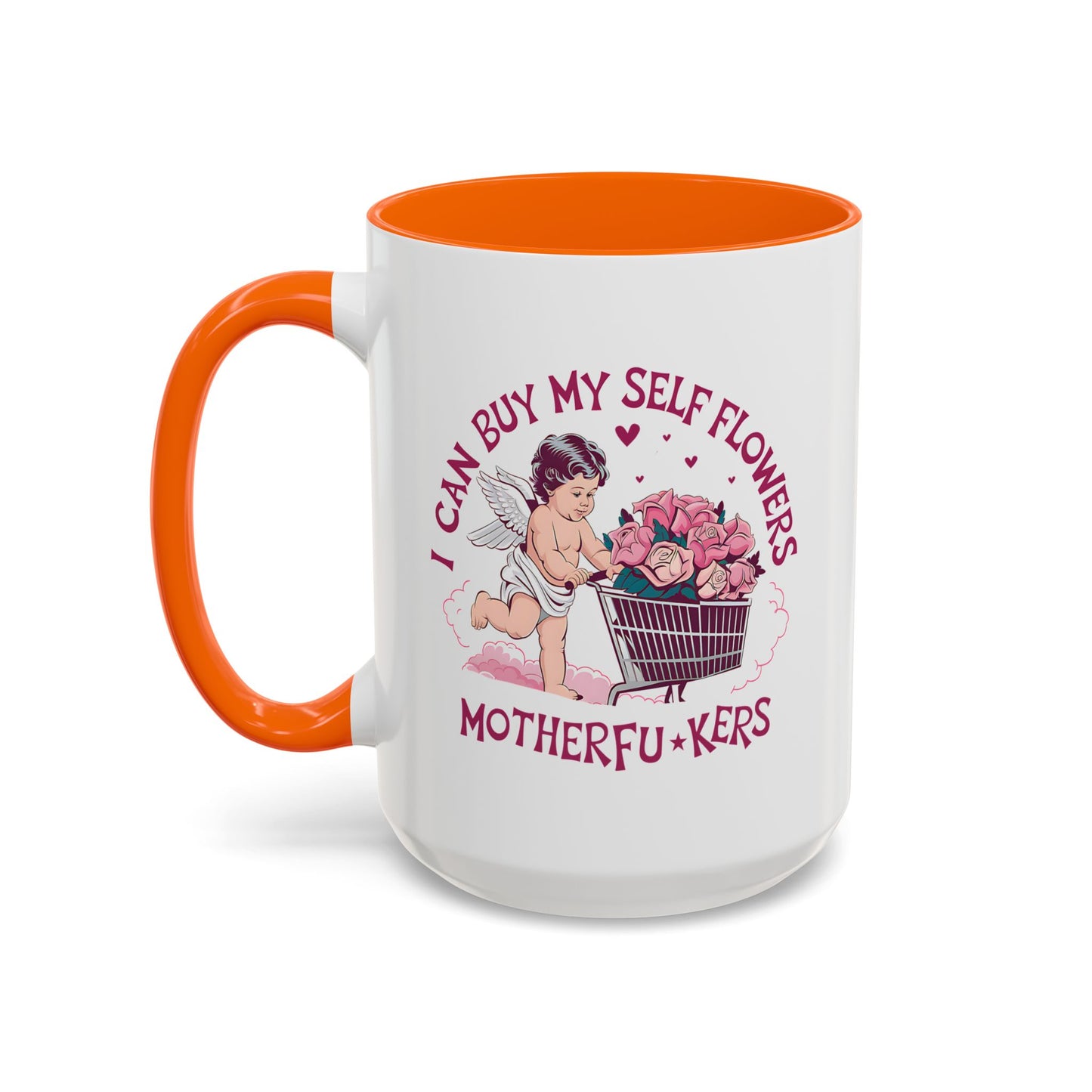 Adult Mug - I Can Buy My Self Flowers