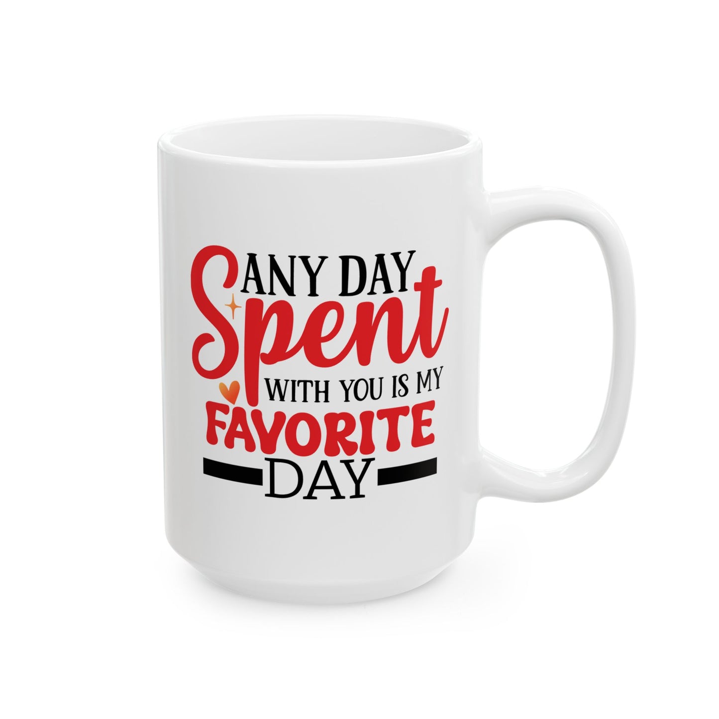 Anniversary Mug - Any Day Spent With You