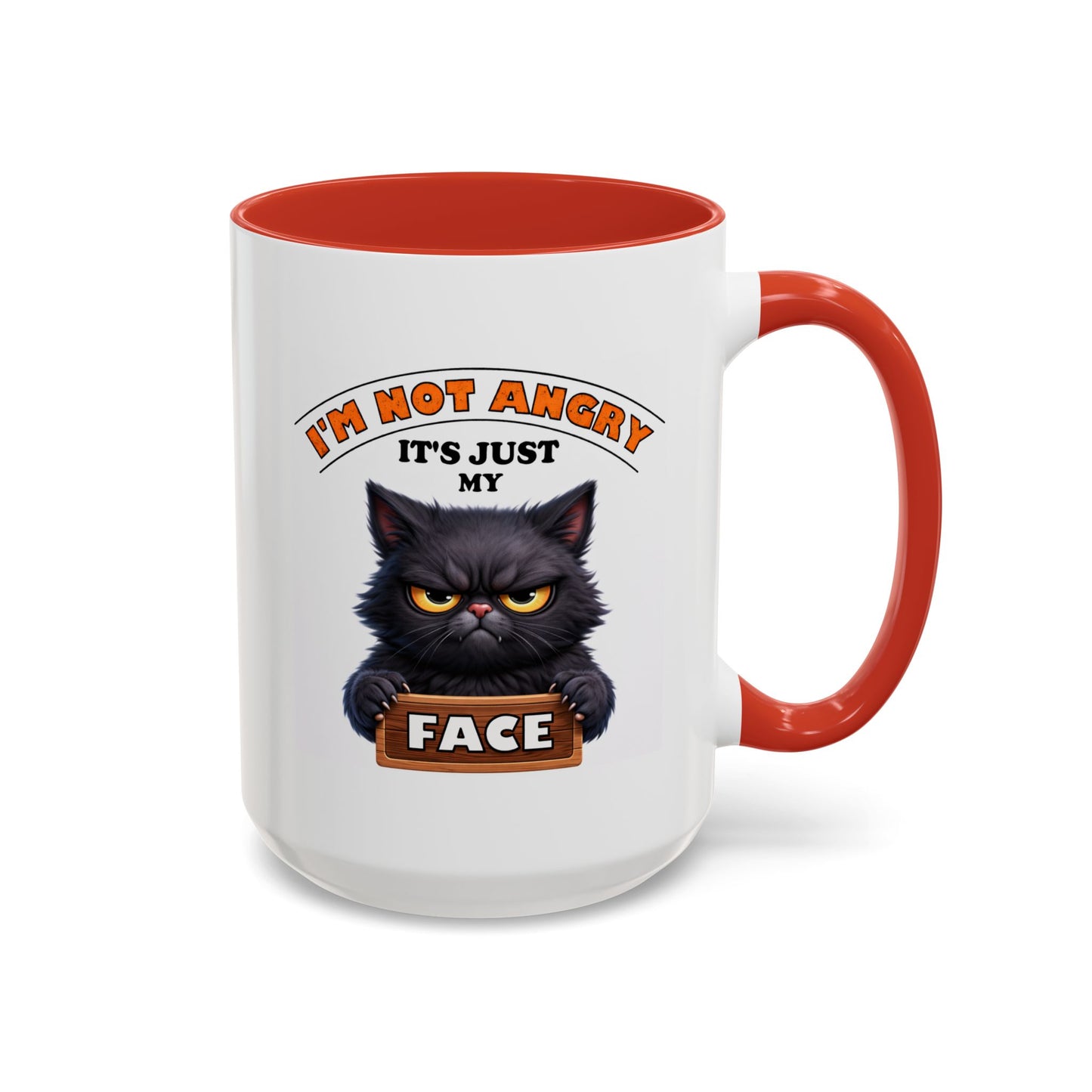 Humor Mug - I'm Not Angry It's Just My Face