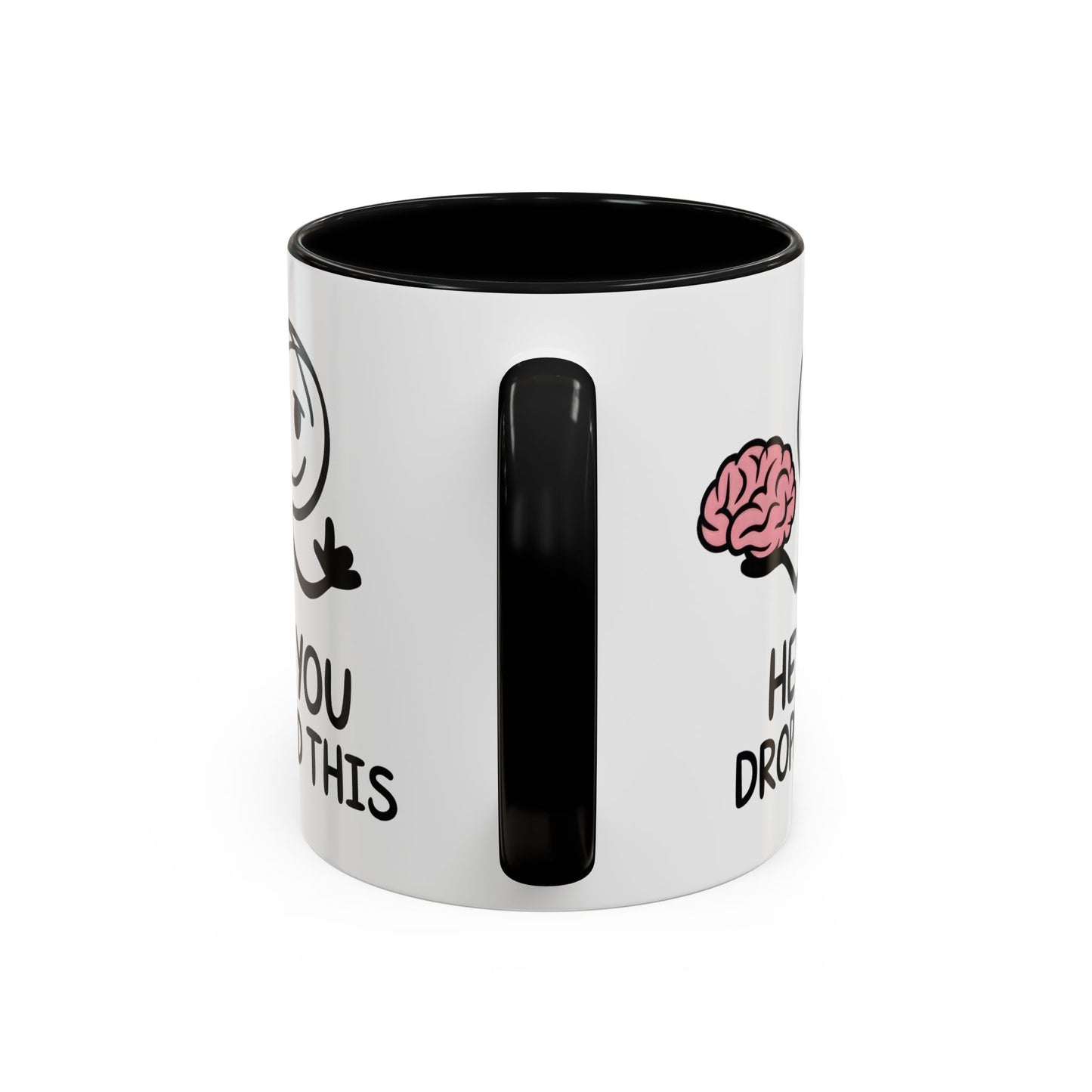 Humor Mug - Hey You Dropped This