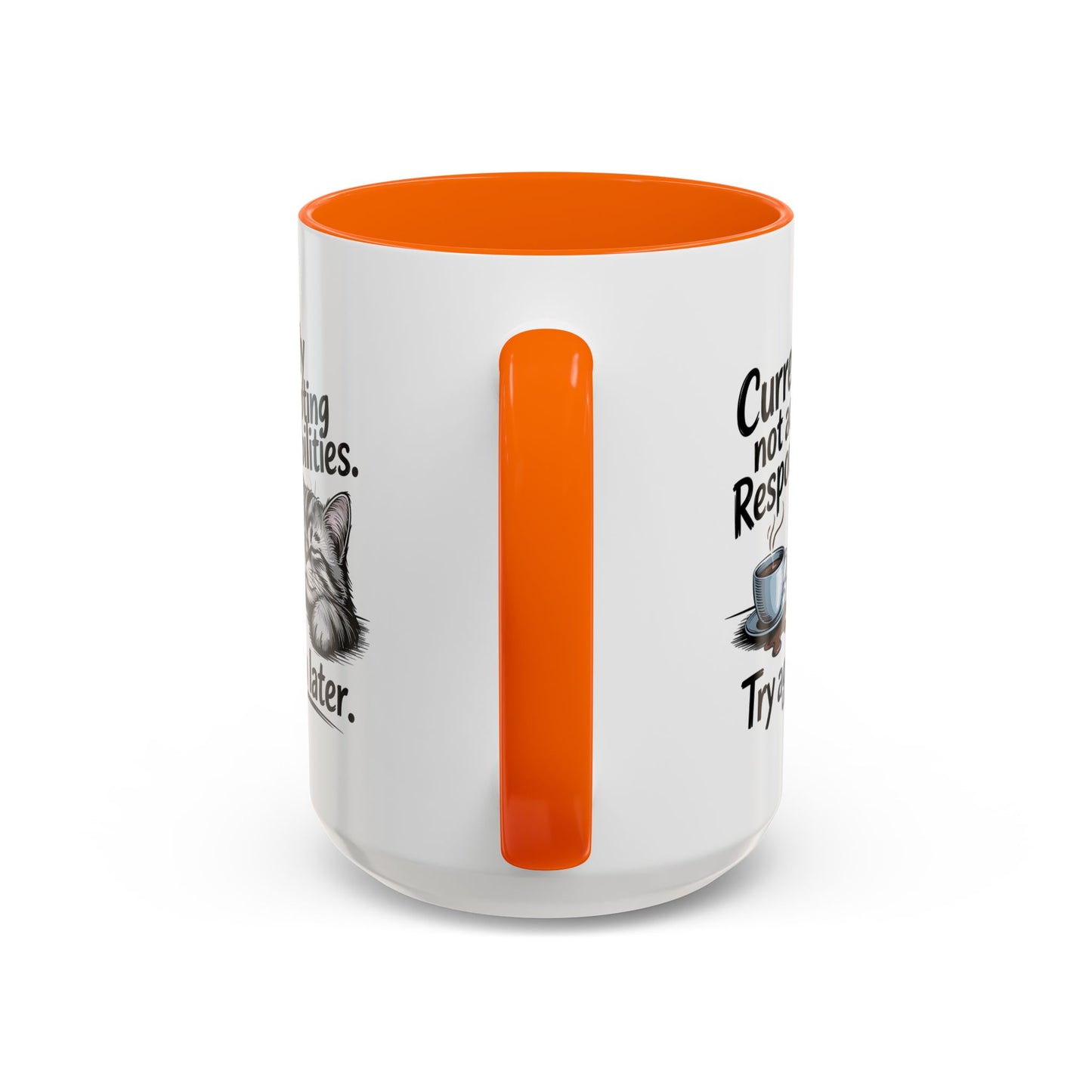 Animal Mug - Currently Not Accepting Responsibilities