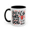 Animal Mug - Just a Girl and Her Dog