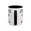 Humor Mug - You're About as Pleasant