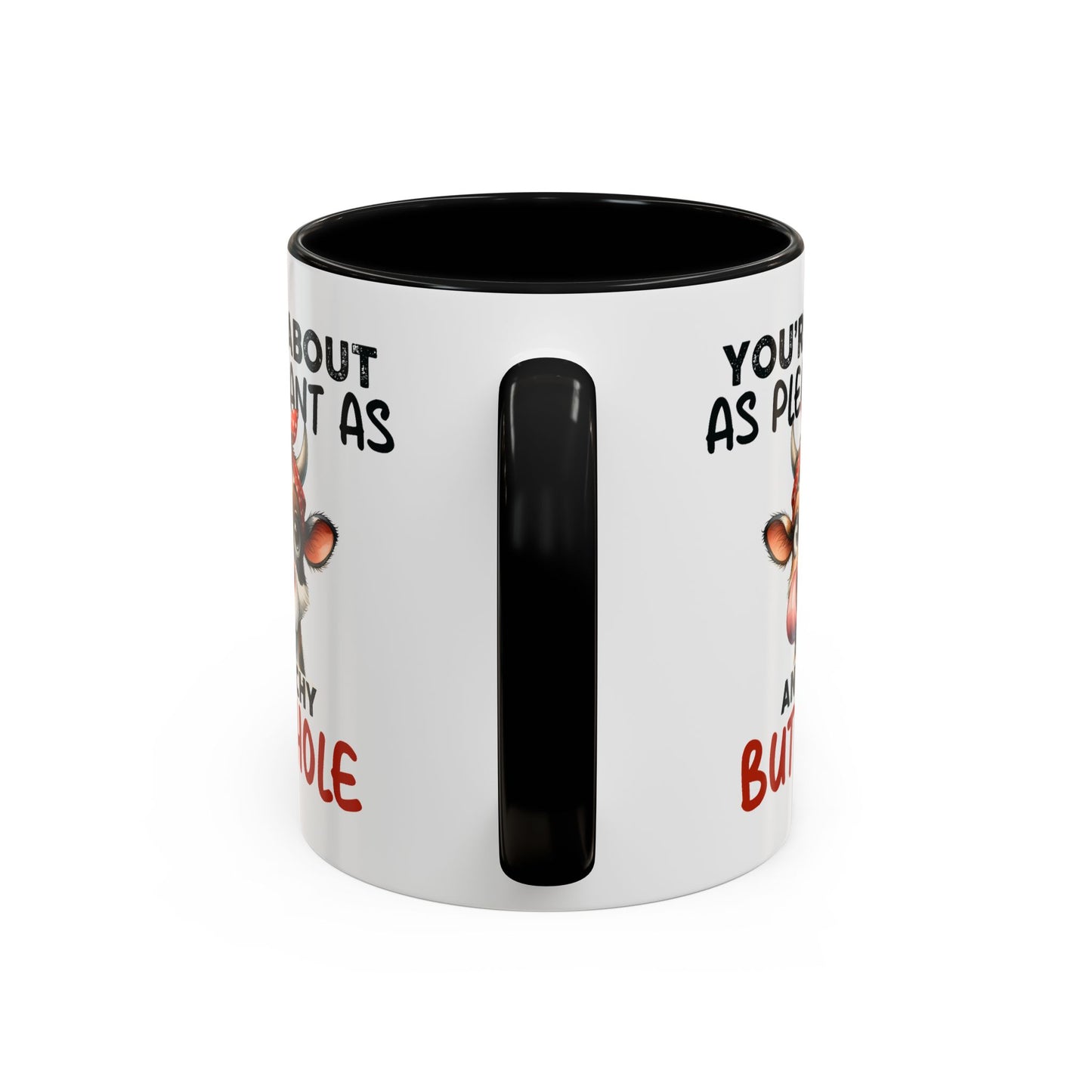 Humor Mug - You're About as Pleasant