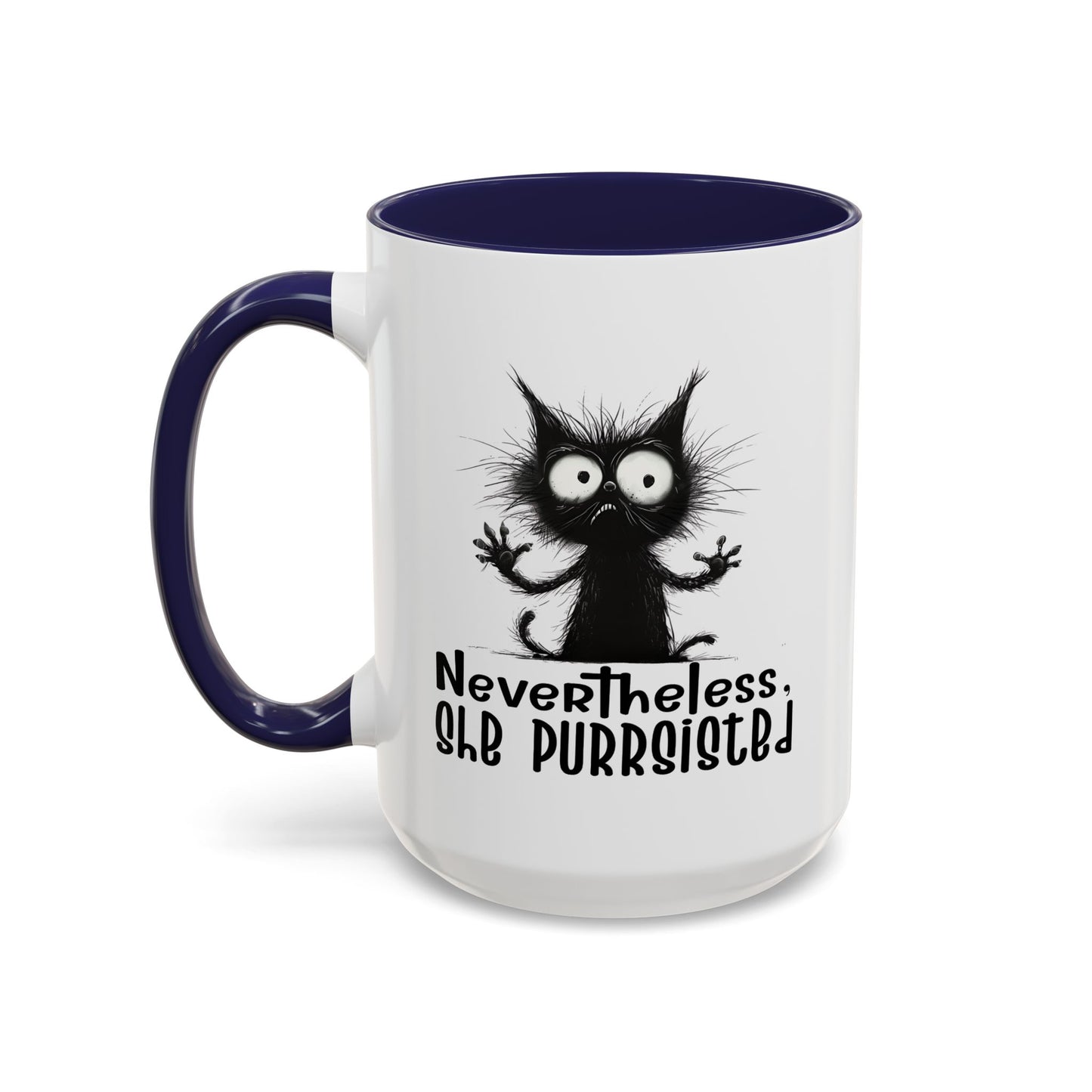 Animal Mug - Nevertheless, She Purrsisted
