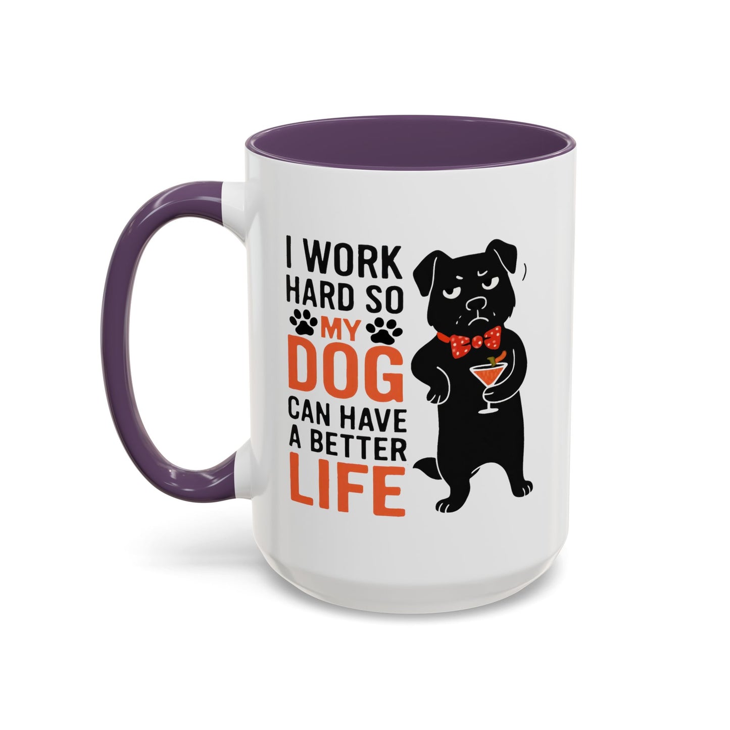 Animal Mug - I Work Hard So My Dog
