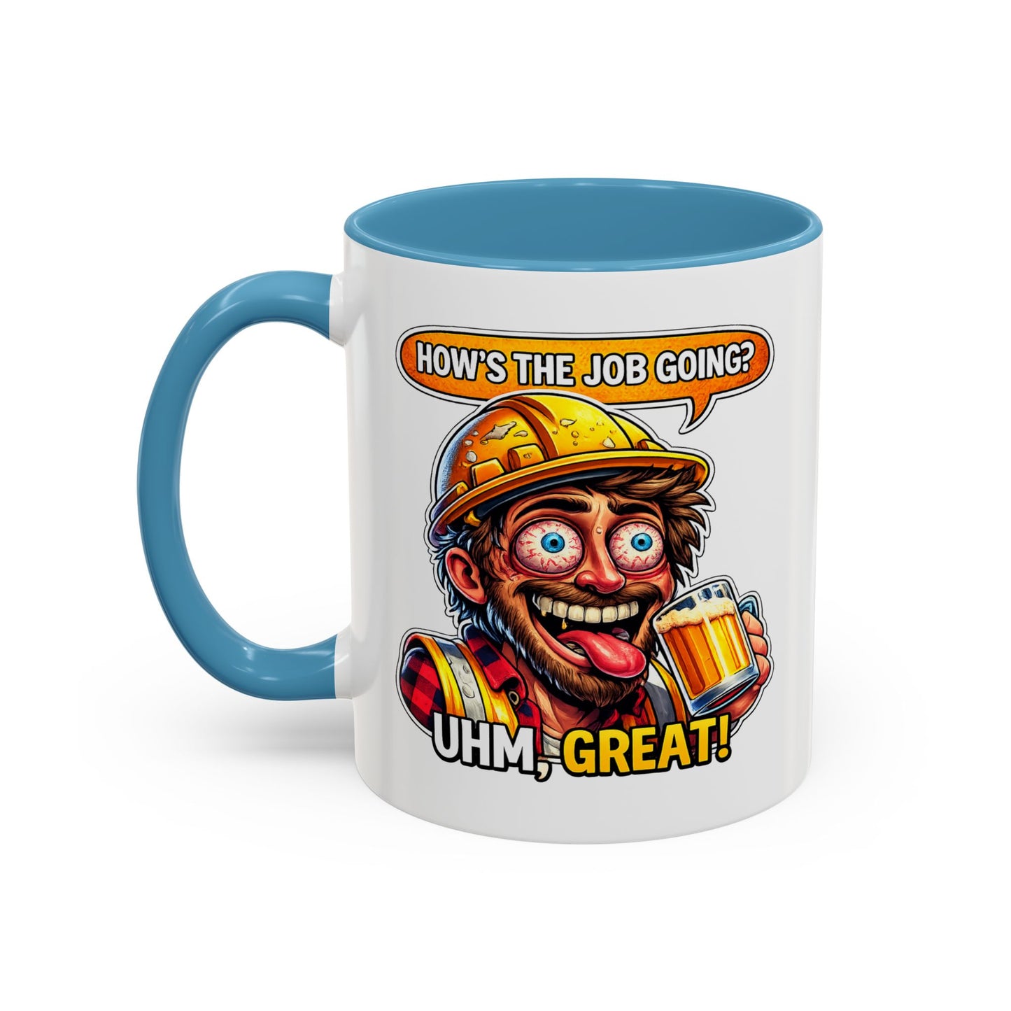 Office Mug - How's The Job Going
