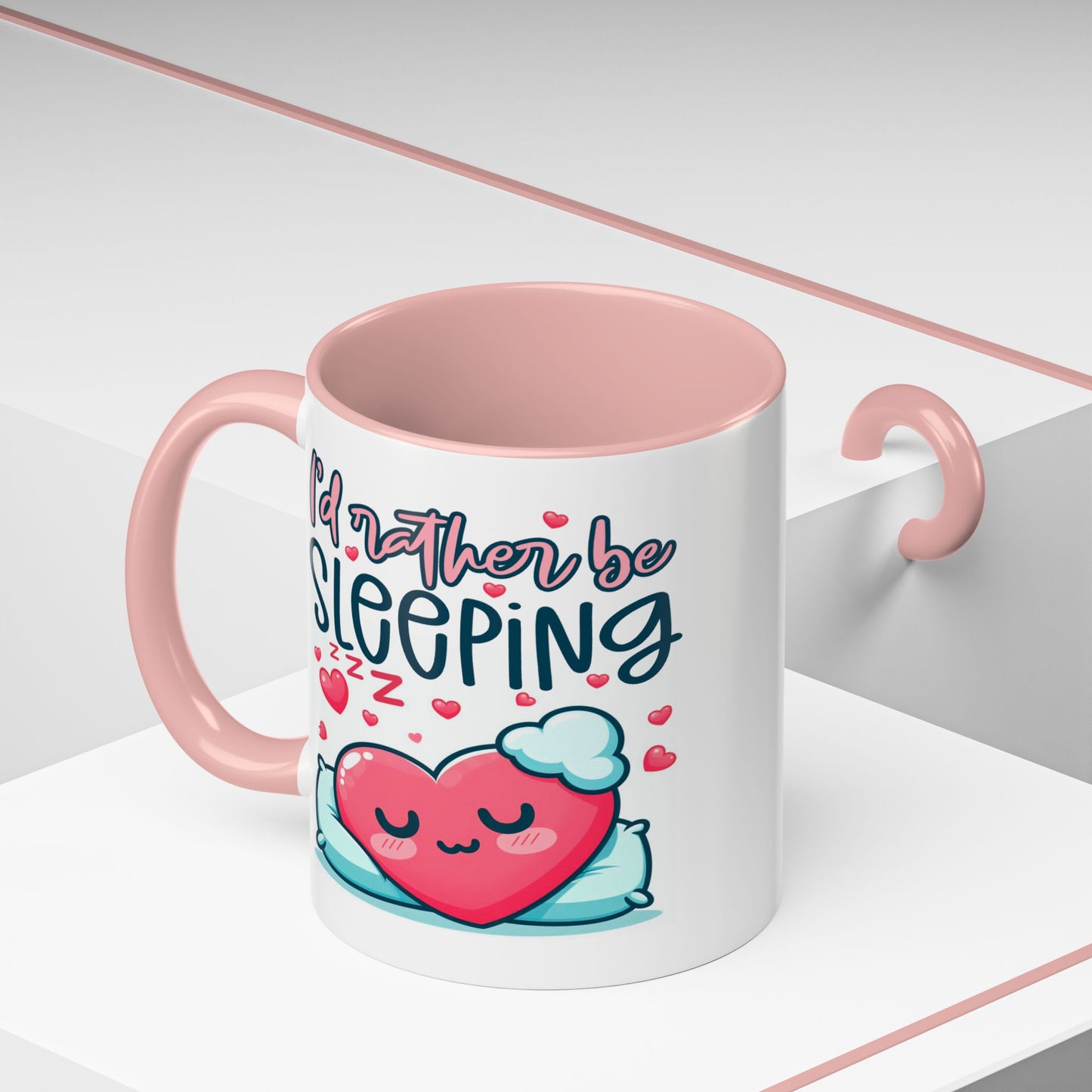 Humor Mug - I'd Rather Be Sleeping Heart