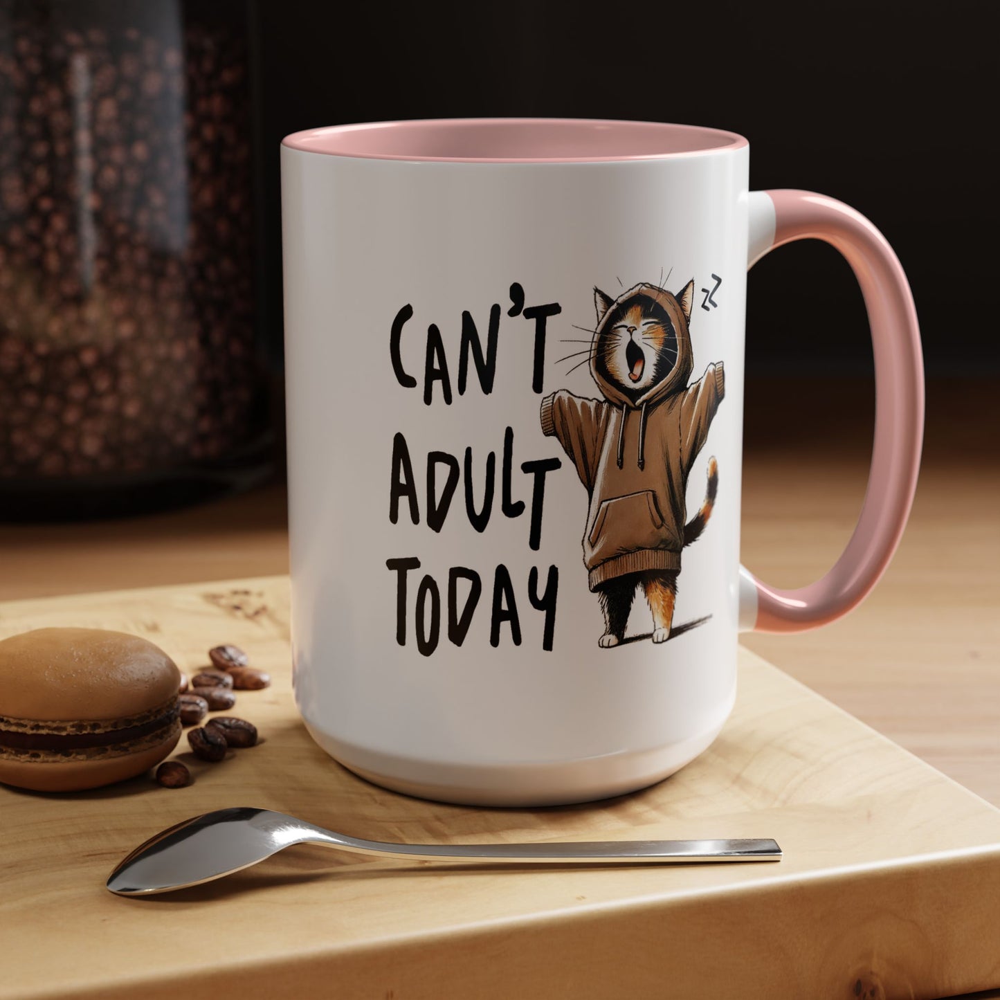 Humor Mug - Can't Adult Today