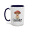 Humor Mug - Cannibal Someone Who Is