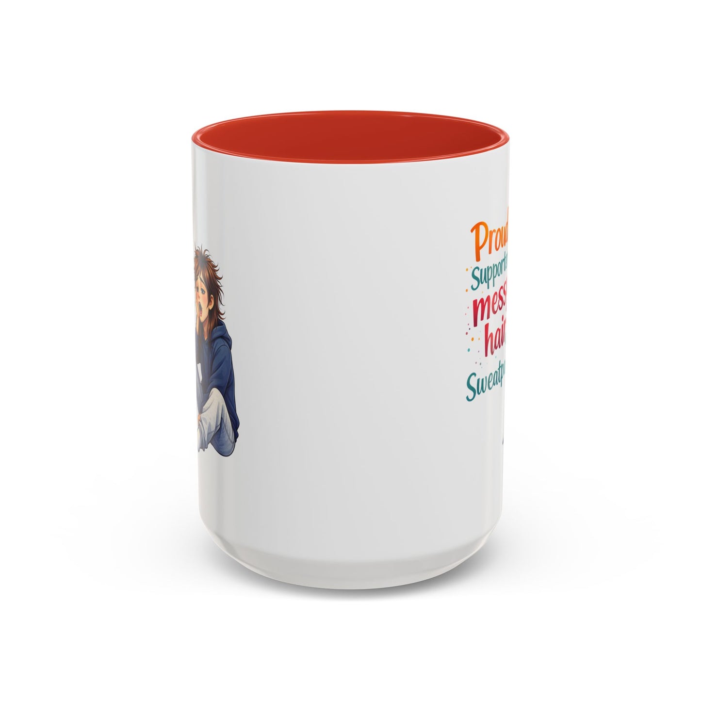 Humor Mug - Proud Supporter