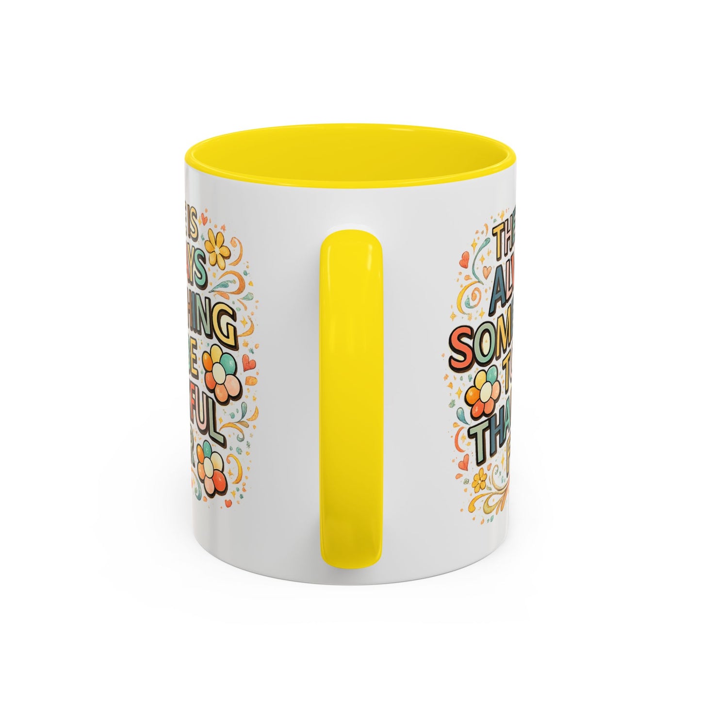 Wellness Mug - There is Always