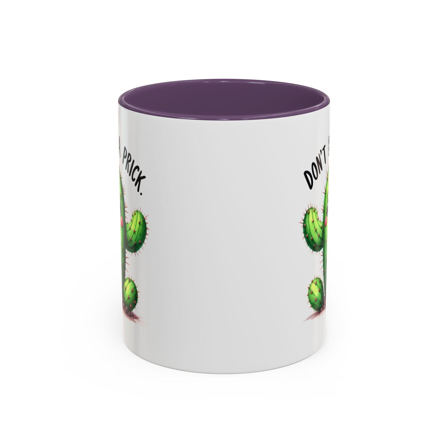 Humor Mug - Don't Be a Prick