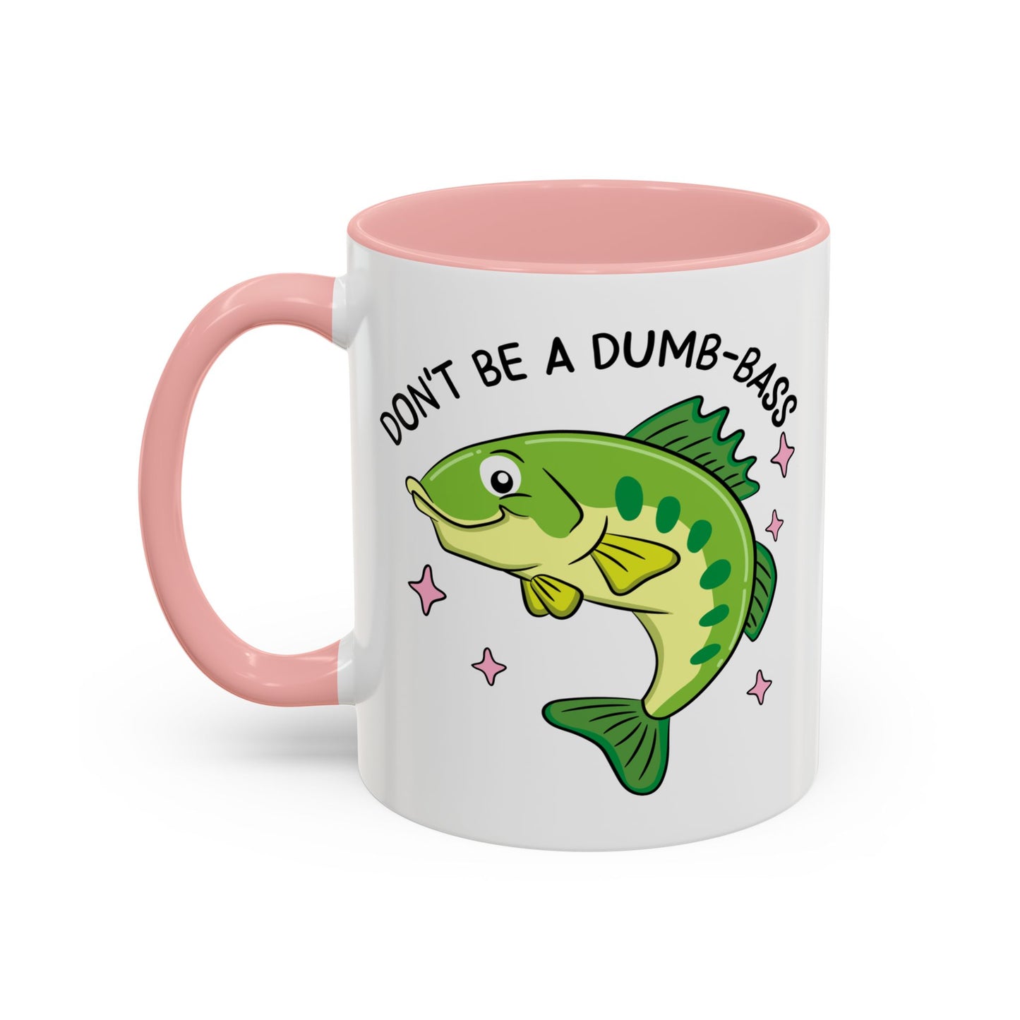 Adult Mug - Don't Be A Dumb-Bass