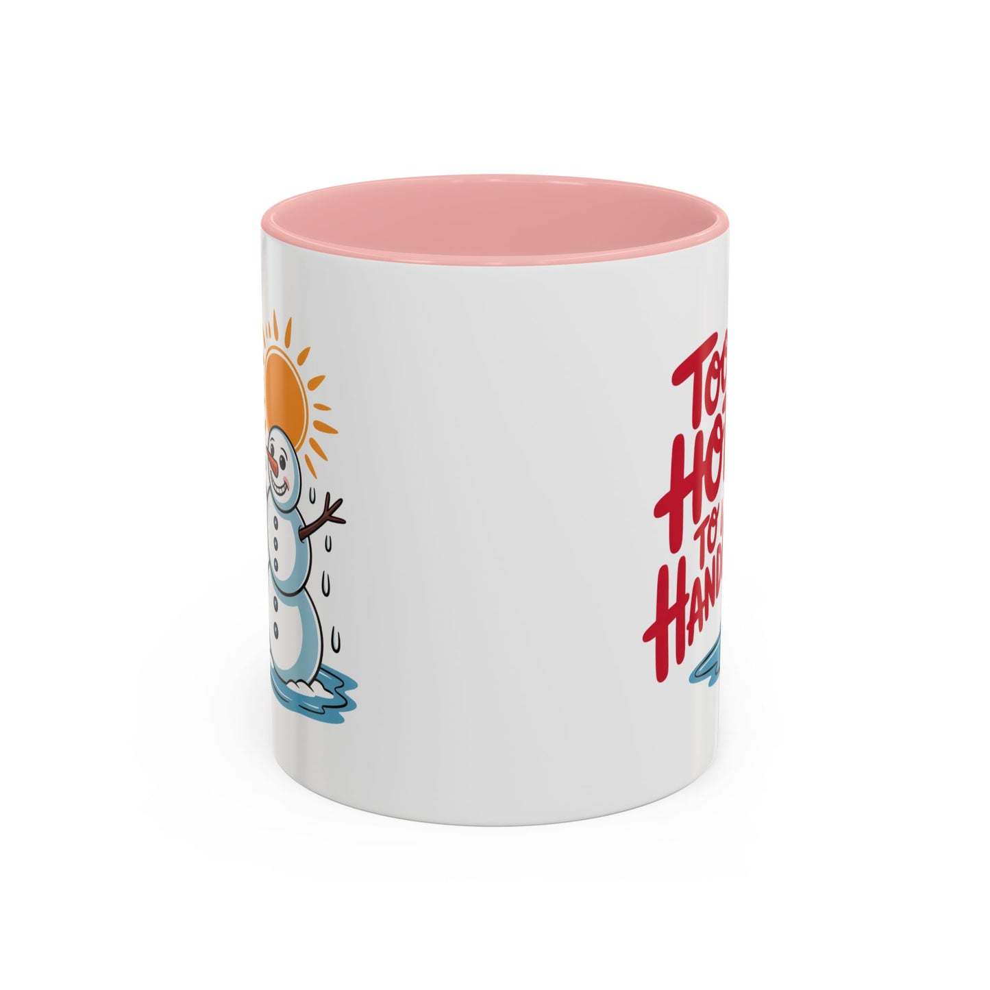 Office Mug - Too Hot