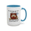 Humor Mug - No Man Has Ever Won a Game