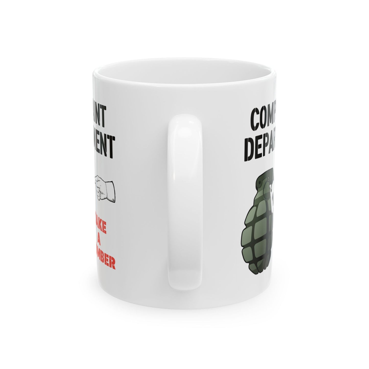 Humor Mug - Complaint Department Take A Number