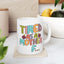 Humor Mug - Tired As a Mother