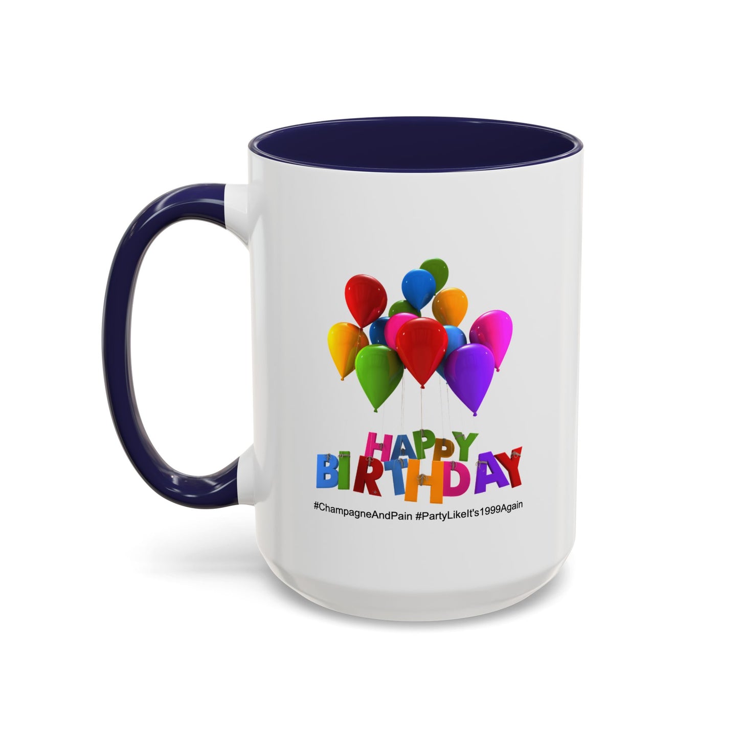 Birthday Mug- Champagne And Pain