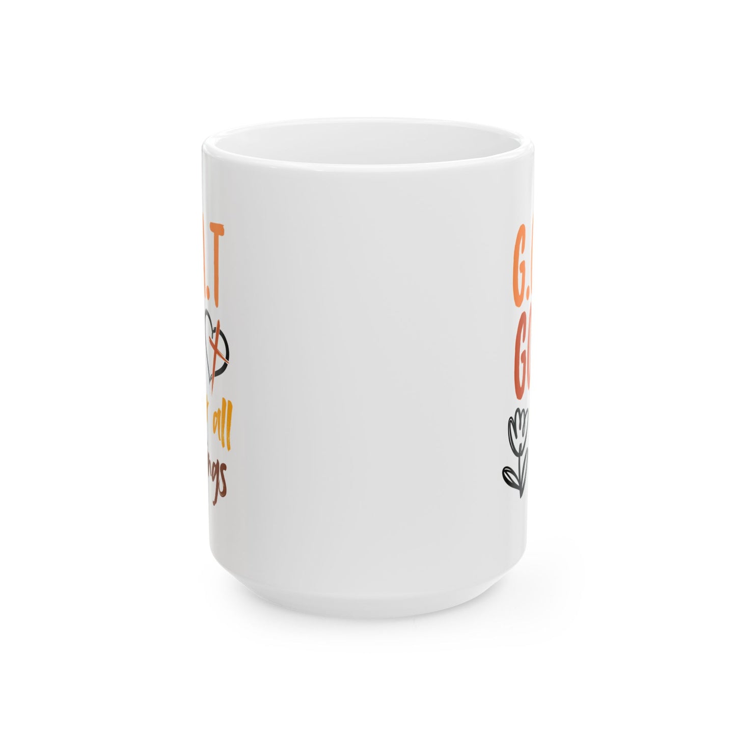 Religious Mug - God Over All Things