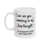 Adult Mug - I Can See You Cumming in My Hair Tonight