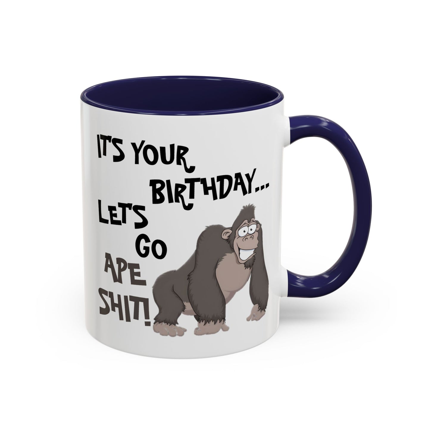 Birthday Mug - Let's Go Ape Shit