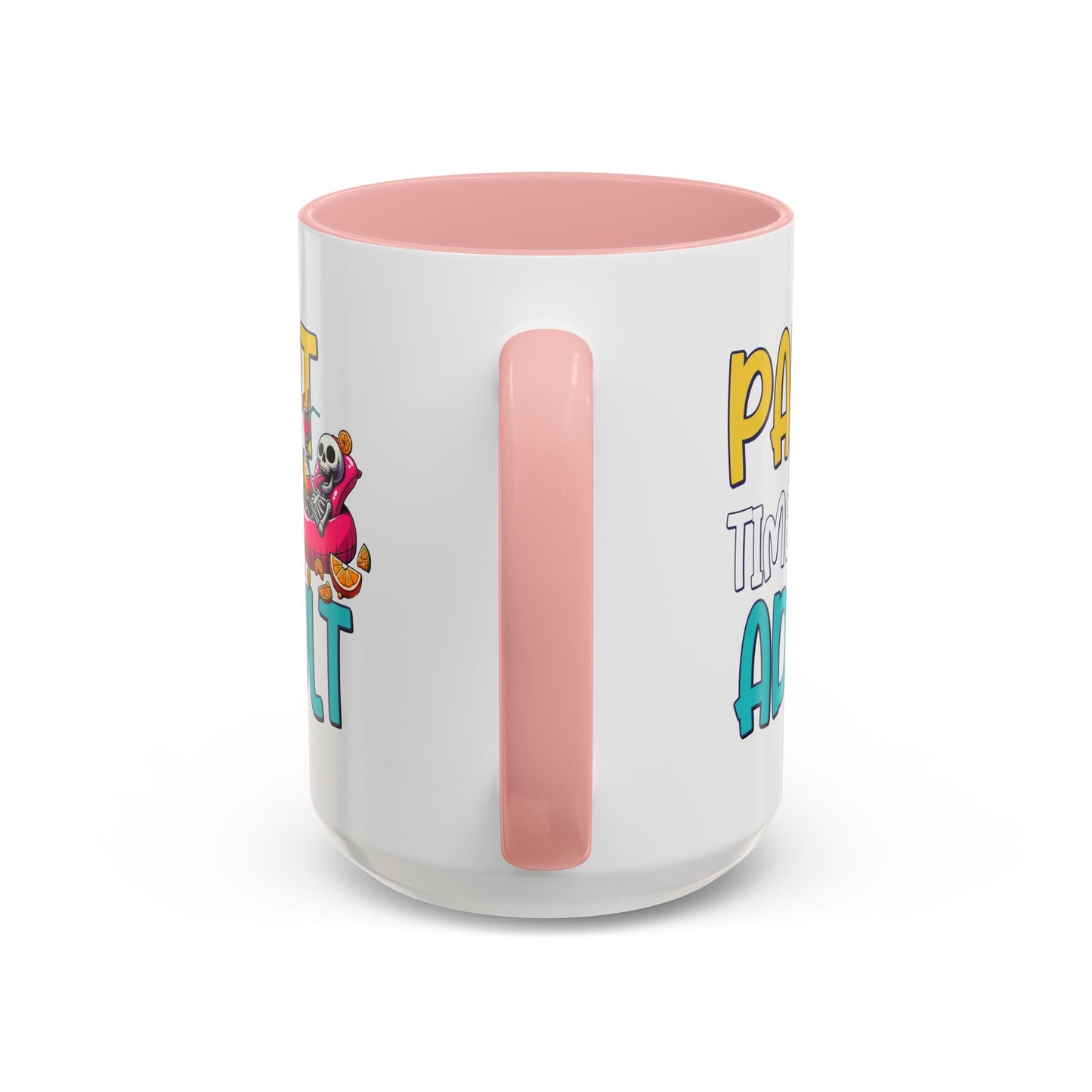 Adult Mug - Part-Time Adult
