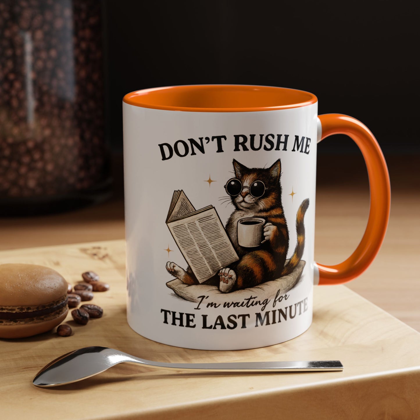 Animal Mug - Don't Rush Me  I'm Waiting For The Last Minute