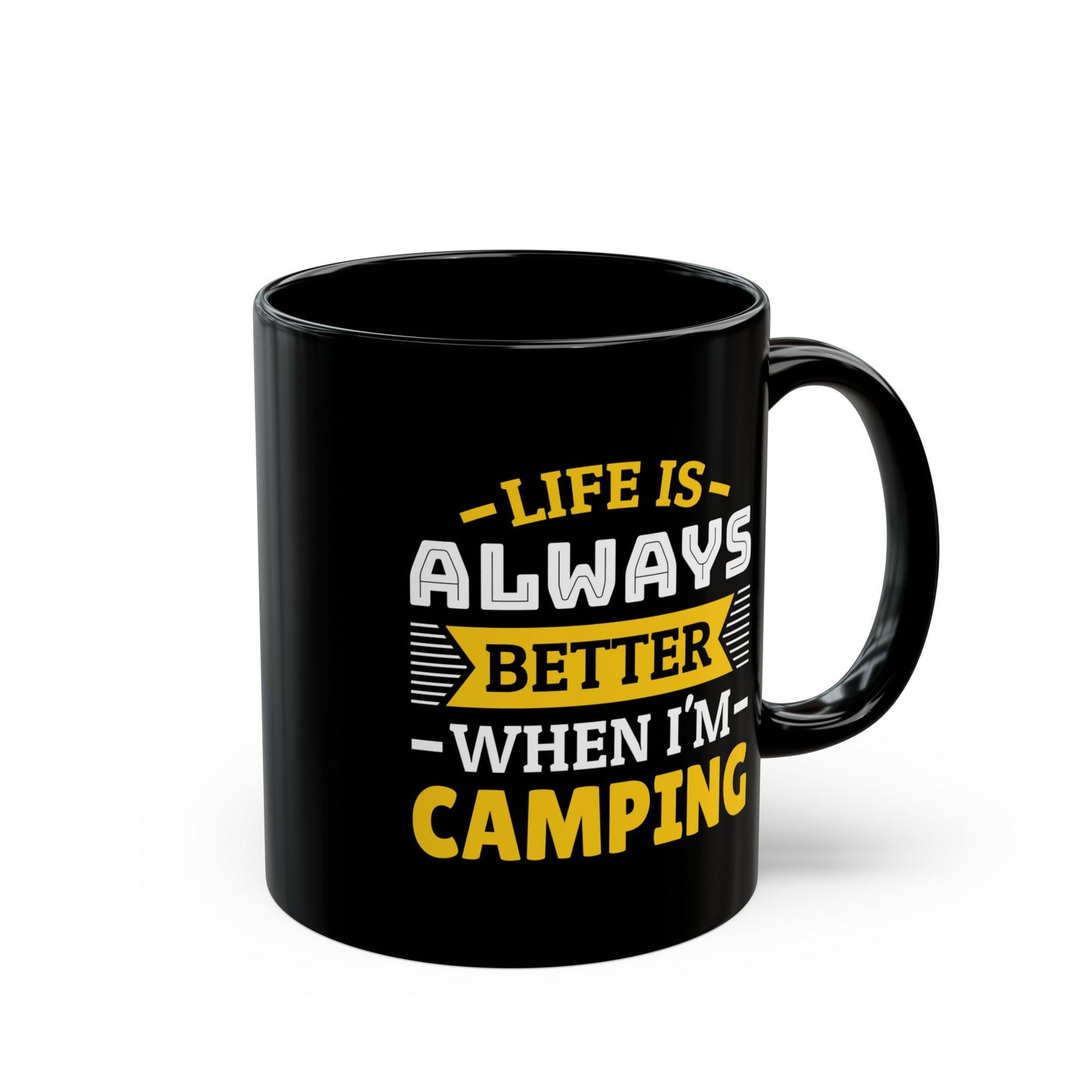 Adventure Mug - Life Is Always Better