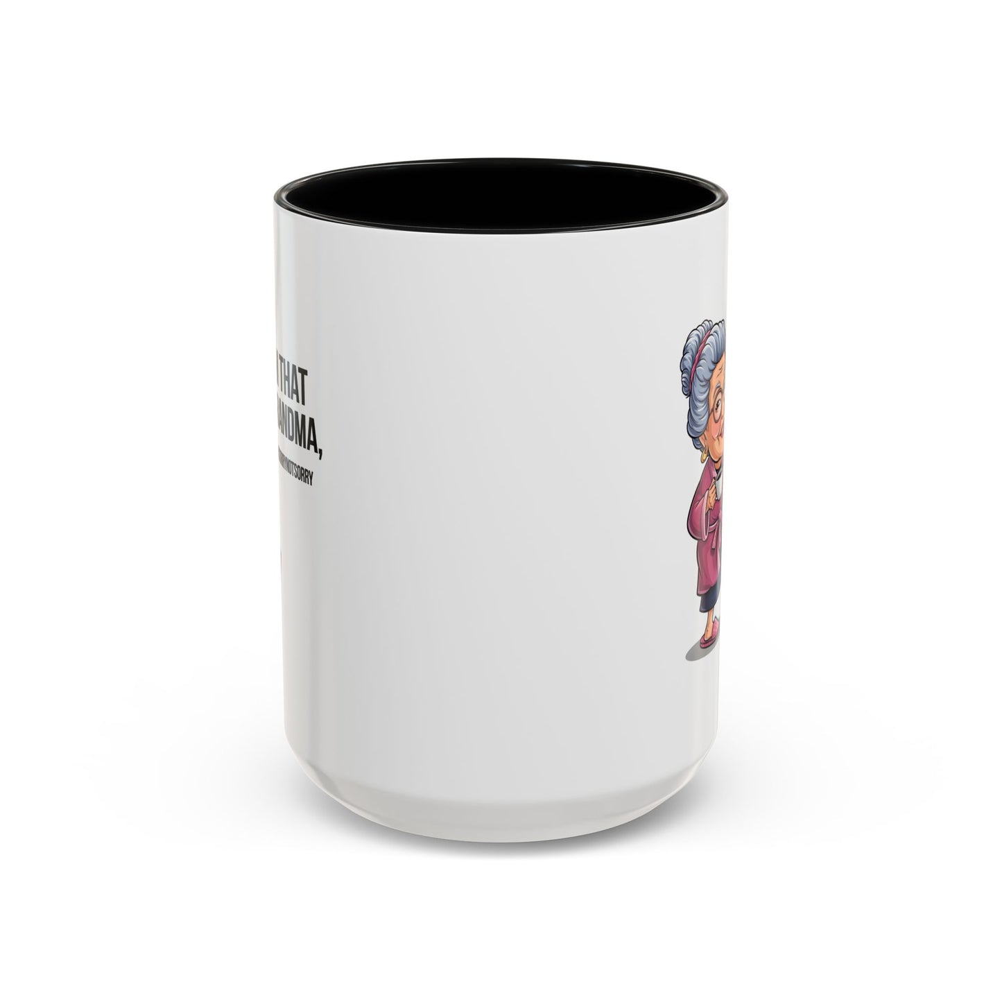 Humor Mug - I'm That Grandma