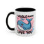Valentine's Day Mug - I Whale Always Love You