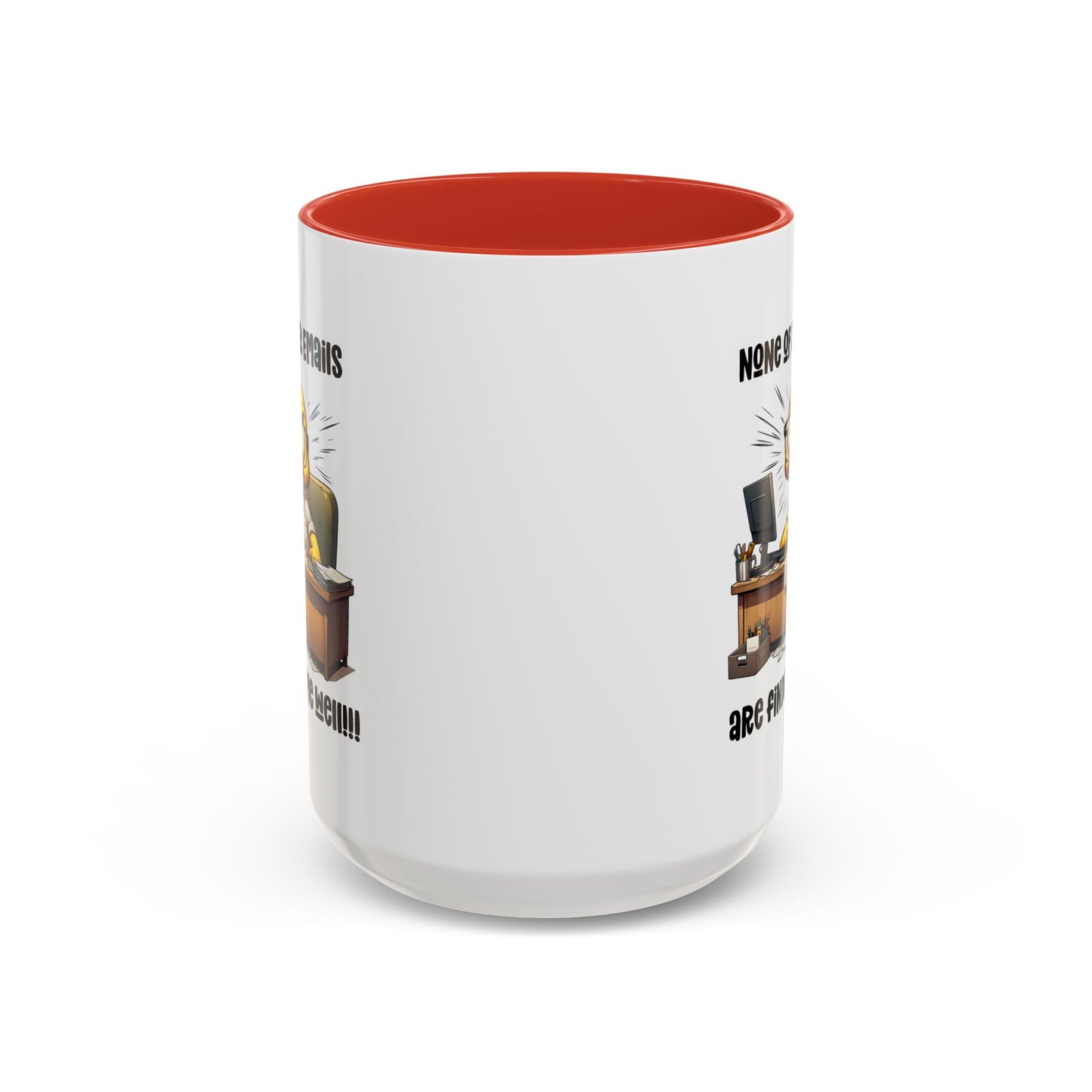Office Mug - None Of Your Emails